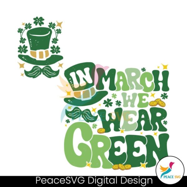 Free In March We Wear Green Svg Files For Cricut