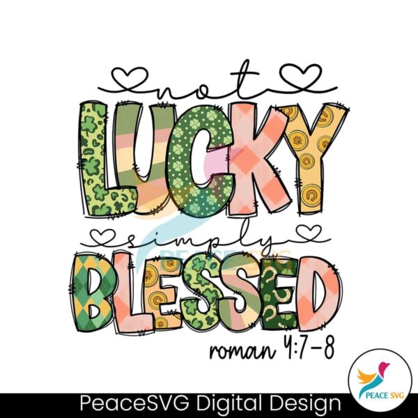Free Not Lucky Simply Blessed Roman Bible Verses Svg Instant Download