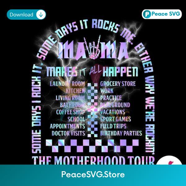 Free The Motherhood Tour Funny Mama Png High Resolution
