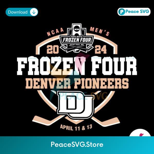 Frozen Four Denver Pioneers 2024 Ncaa Mens Svg Printable Design