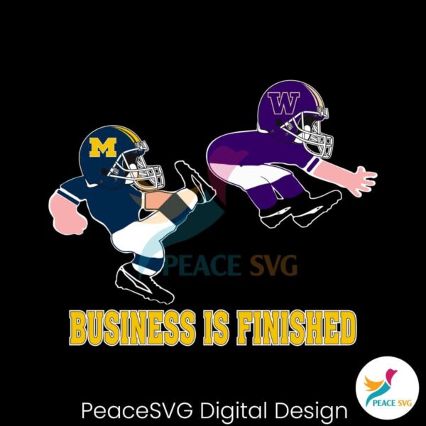 Funny Michigan Business Is Finished Svg Instant Download