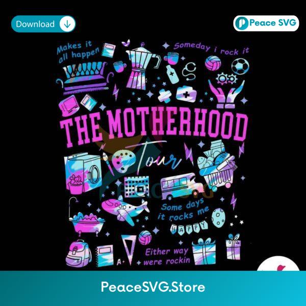 Funny The Motherhood Mama Tour Png Instant Download