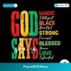 God Says She Is Magic Intelligent Svg Digital Download