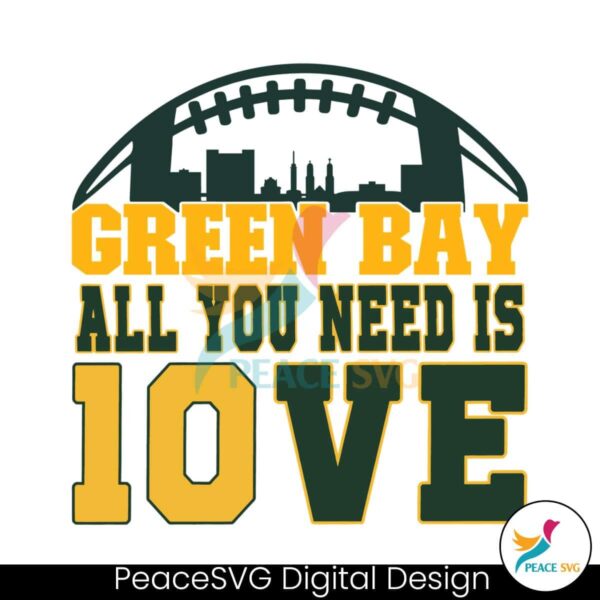Green Bay Packers All You Need Is Jordan Love Svg Cut File