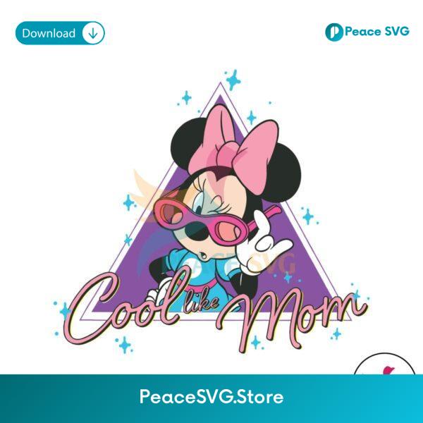 Groovy Cool Like Mom Minnie Mouse Svg Clipart