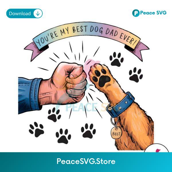 Groovy You Are My Best Dog Dad Ever Png Instant Download