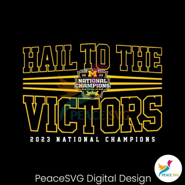 Hail To The Victors Michigan National Champions Svg Instant Download