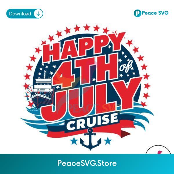Happy 4th Of July Cruise Freedom Usa Svg Cut File