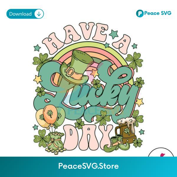 Have A Lucky Day Rainbow Shamrock Svg Clipart