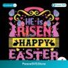 He Is Risen Happy Easter Egg Bunny Svg Digital Download