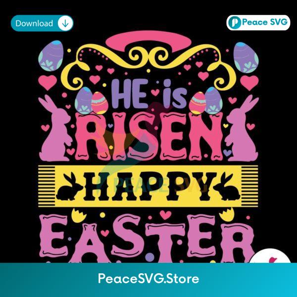 He Is Risen Happy Easter Egg Bunny Svg Digital Download