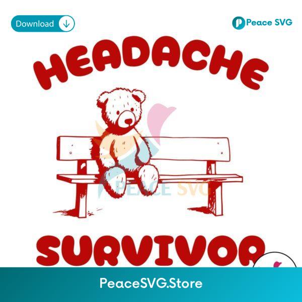 Headache Survivor Funny Bear Svg Cut File