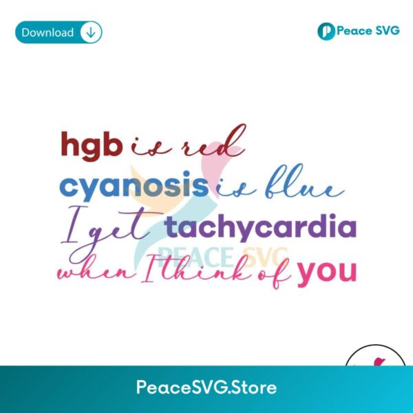 Hgb Is Red Cyanosis Is Blue Nurse Valentine Svg Instant Download