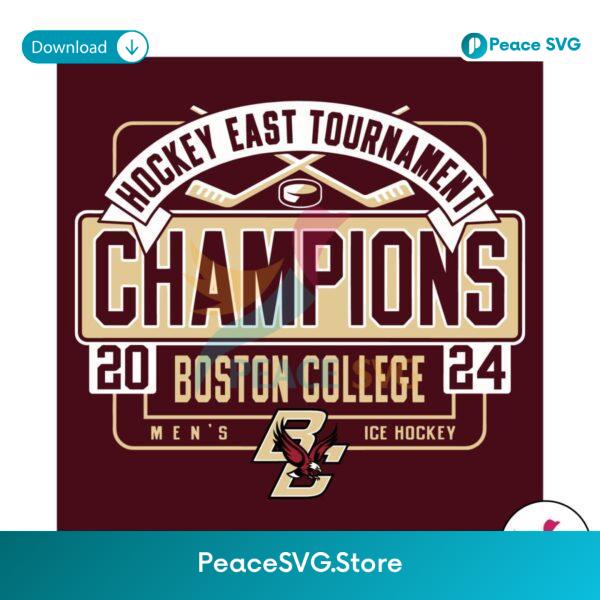 Hockey East Tournament Champions Boston College Svg Digital Download