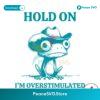 Hold On Im Overstimulated Frog Mental Health Svg Files For Cricut