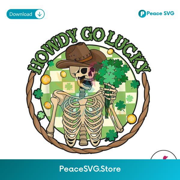 Howdy Go Lucky Western Skeleton St Patricks Day Png Sublimation Design