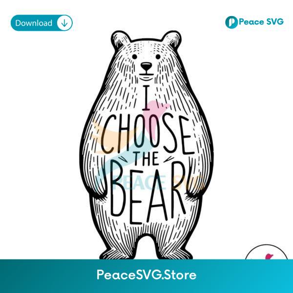 I Choose The Bear Team Bear Svg Clipart