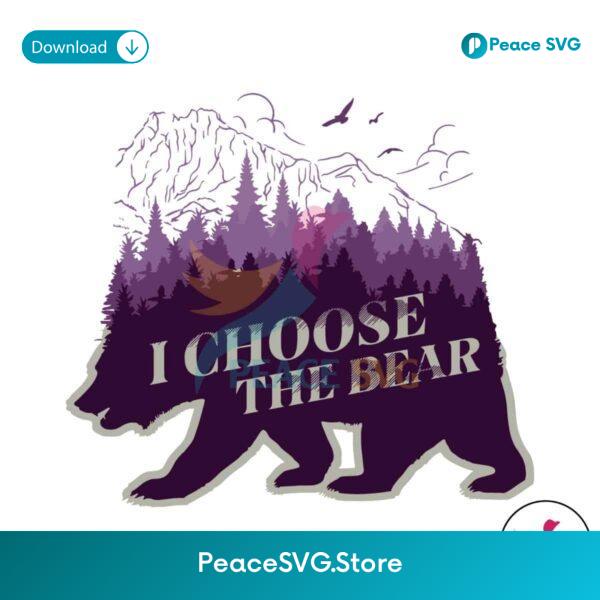 I Choose The Bear Womens Rights Svg Files For Cricut