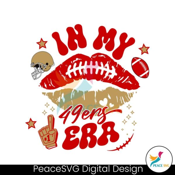 In My 49ers Era Football Lips Svg Vector File