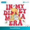 In My Disney Mama Era Pooh Hunny Png For Sublimation