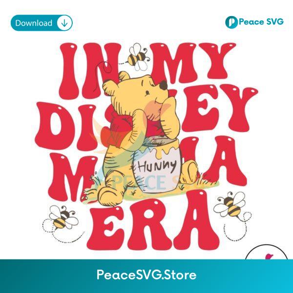 In My Disney Mama Era Pooh Hunny Png For Sublimation