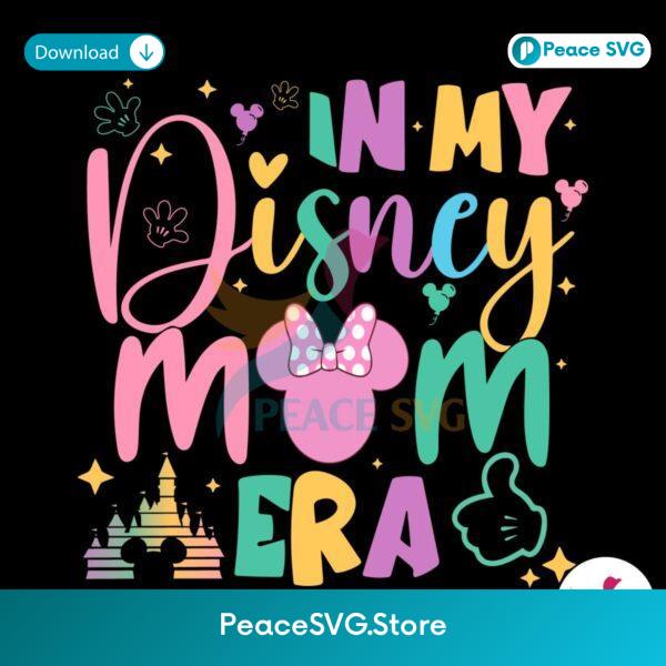 In My Disney Mom Era Castle Svg Vector File