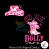 In My Dolly Era Pink Cowgirl Boots Svg Cricut Ready File