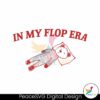In My Flop Era Funny Meme Svg For Vinyl Cutting