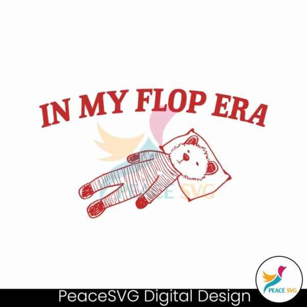 In My Flop Era Funny Meme Svg For Vinyl Cutting