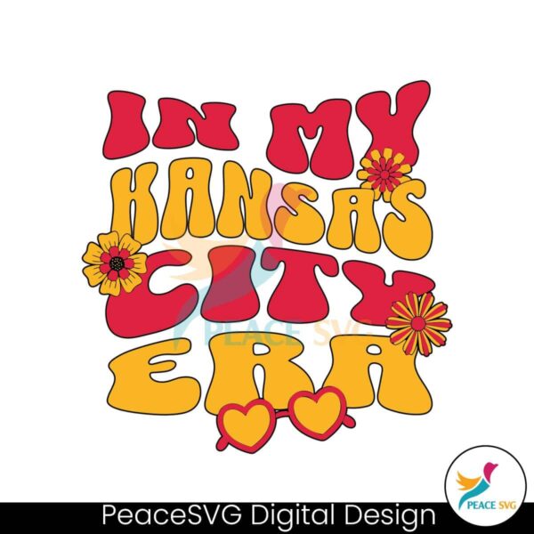 In My Kansas City Era Football Svg Cut File