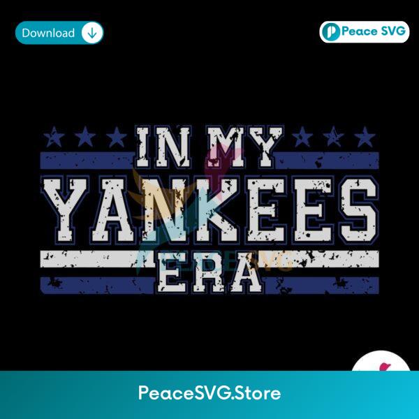 In My Yankees Era New York Baseball Svg Files For Cricut