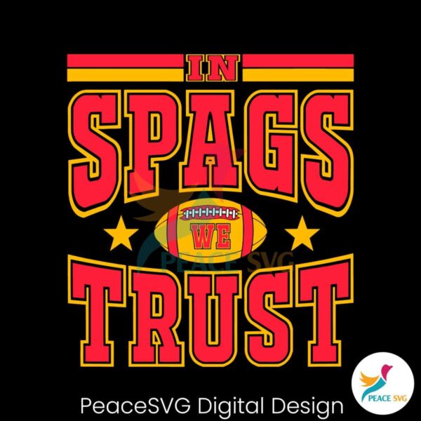 In Spags We Trust Chiefs Champions Png High Resolution