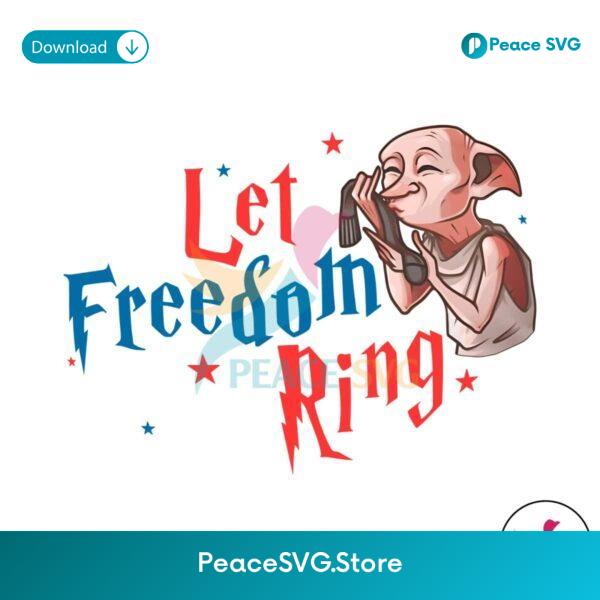 Independence Day Let Freedom Ring Dobby Png High Resolution