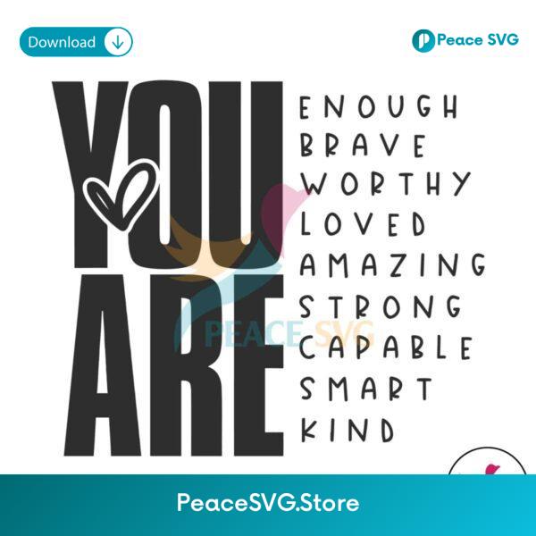 Inspirational You Are Enough Brave Worthy Svg For Vinyl Cutting