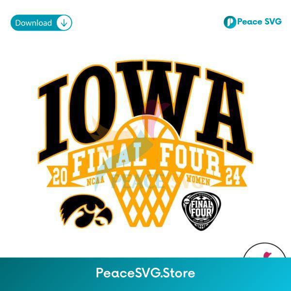 Iowa Final Four 2024 Womens Basketball Ncaa Svg Cricut Ready File