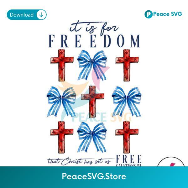 It Is For Freedom That Christ Has Set Us Free Galatians Png Printable File