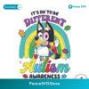It Ok To Be Different Autism Awareness Bluey Support Svg Files For Cricut
