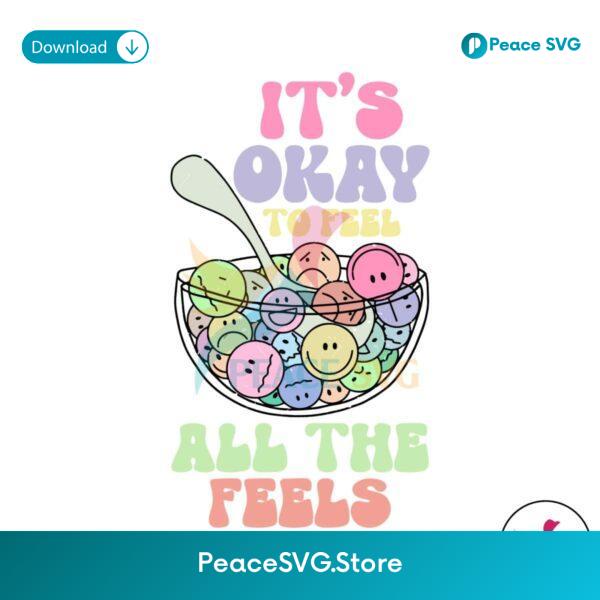 It Okay To Feel All Feels Psychologists Svg Clipart