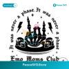 It Was Never A Phase Emo Moms Club Skeleton Svg Instant Download