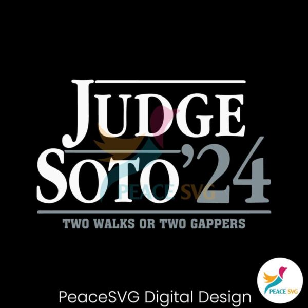Judge Soto 24 Two Walks Or Two Gappers Svg Clipart