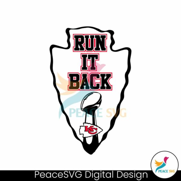 Kansas City Chief Run It Back Svg Layered File