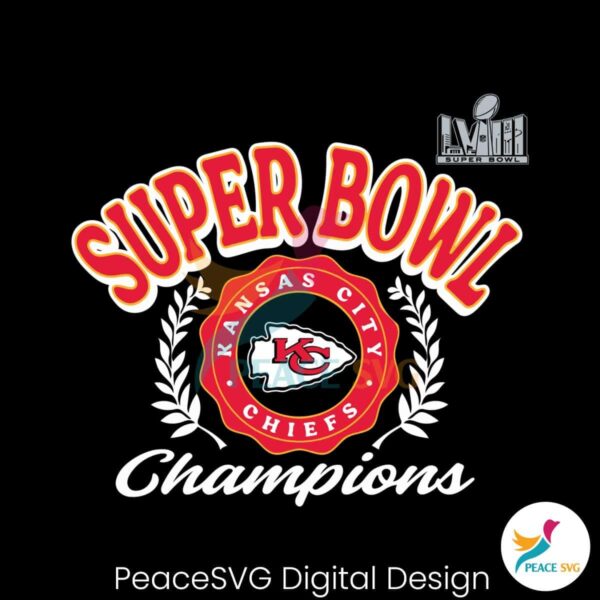 Kansas City Chiefs Super Bowl Lviii Champions Svg Printable Design