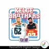 Kelce Brothers Super Bowl Lviii Png Clipart