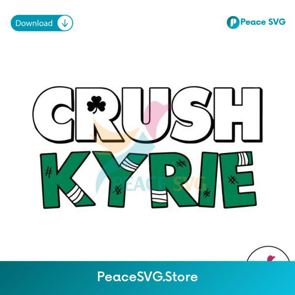 Kyrie Irving Crush Kyrie Shamrock Basketball Svg For Vinyl Cutting