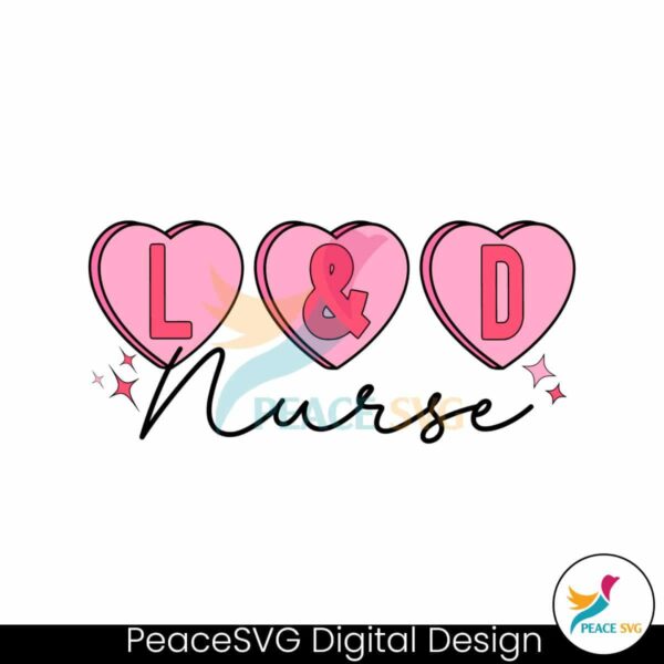 Labor And Delivery Nurse Valentine Svg Cut File