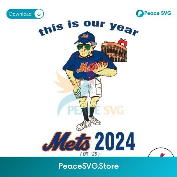 Laughs Larry New York Mets This Is Our Year 2024 Png Instant Download