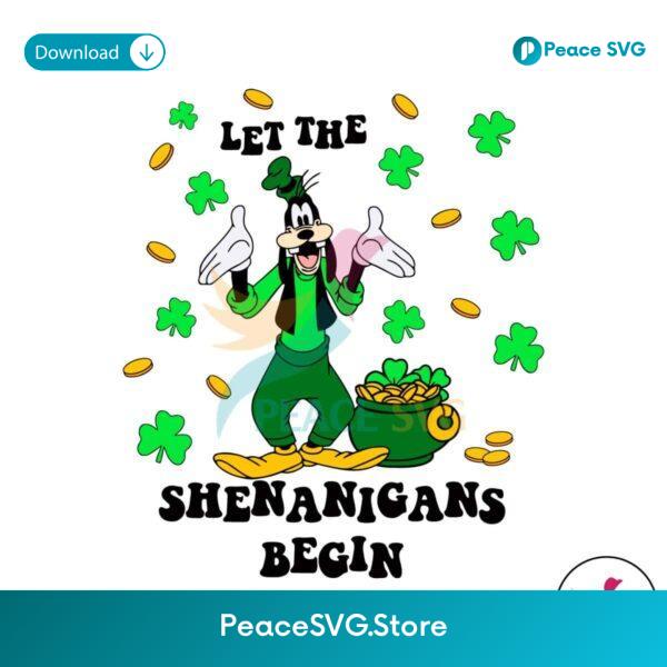 Let The Shenanigans Begin Cute Goofy Svg Cut File