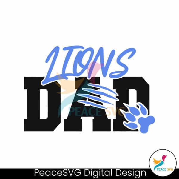 Lions Dad Scratch Football Team Svg Cut File