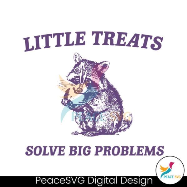 Little Treats Solve Big Problems Svg Cut File