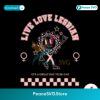 Live Love Lesbian It A Great Day To Be Gay Svg Cricut Ready File